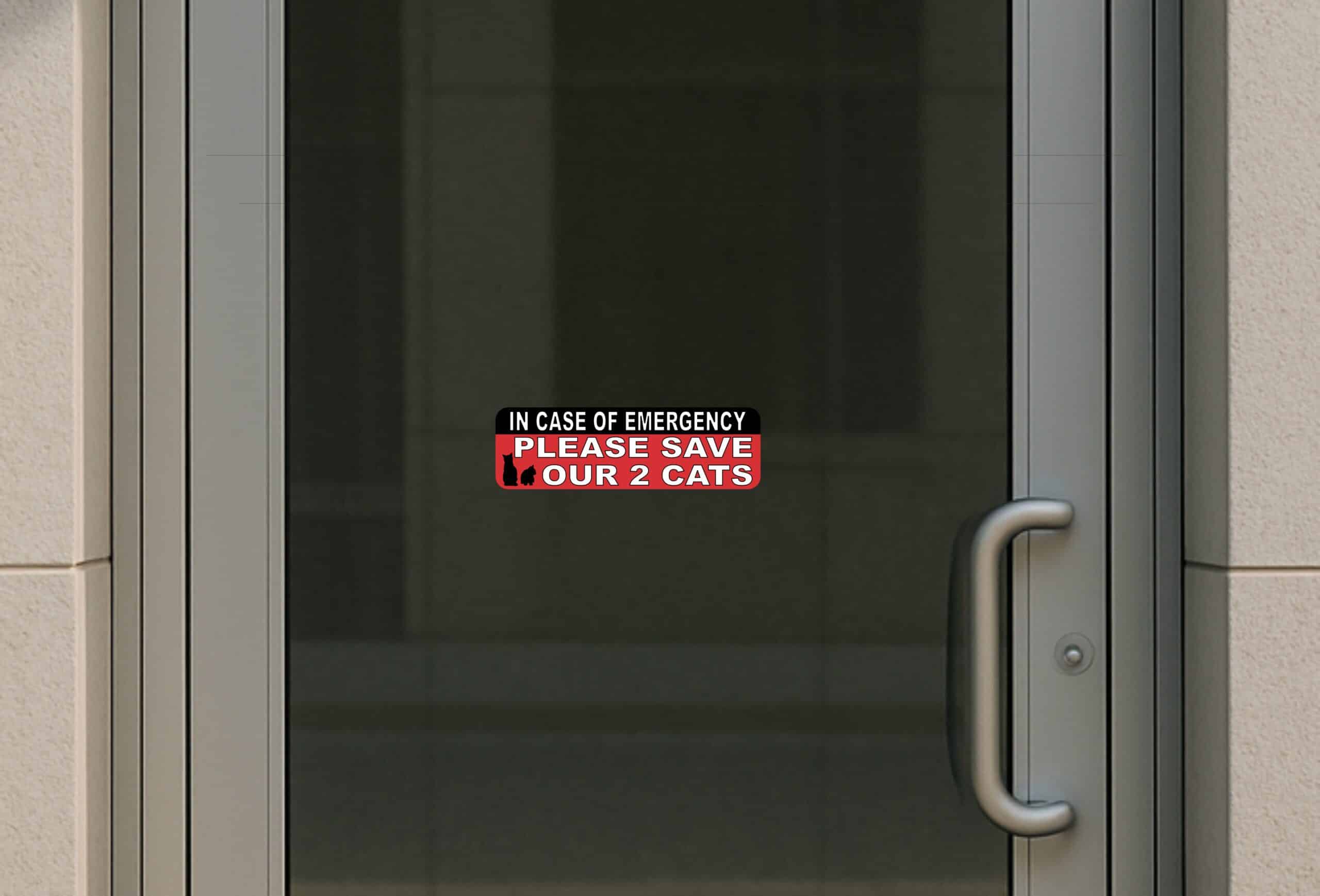 10in x 3in In Case Of Emergency Please Save Our 2 Cats Sticker House Sign