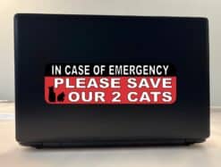 10in x 3in In Case Of Emergency Please Save Our 2 Cats Sticker House Sign