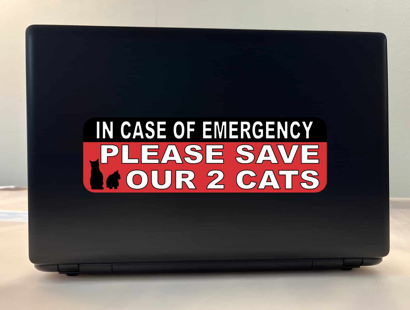 10in x 3in In Case Of Emergency Please Save Our 2 Cats Sticker House Sign