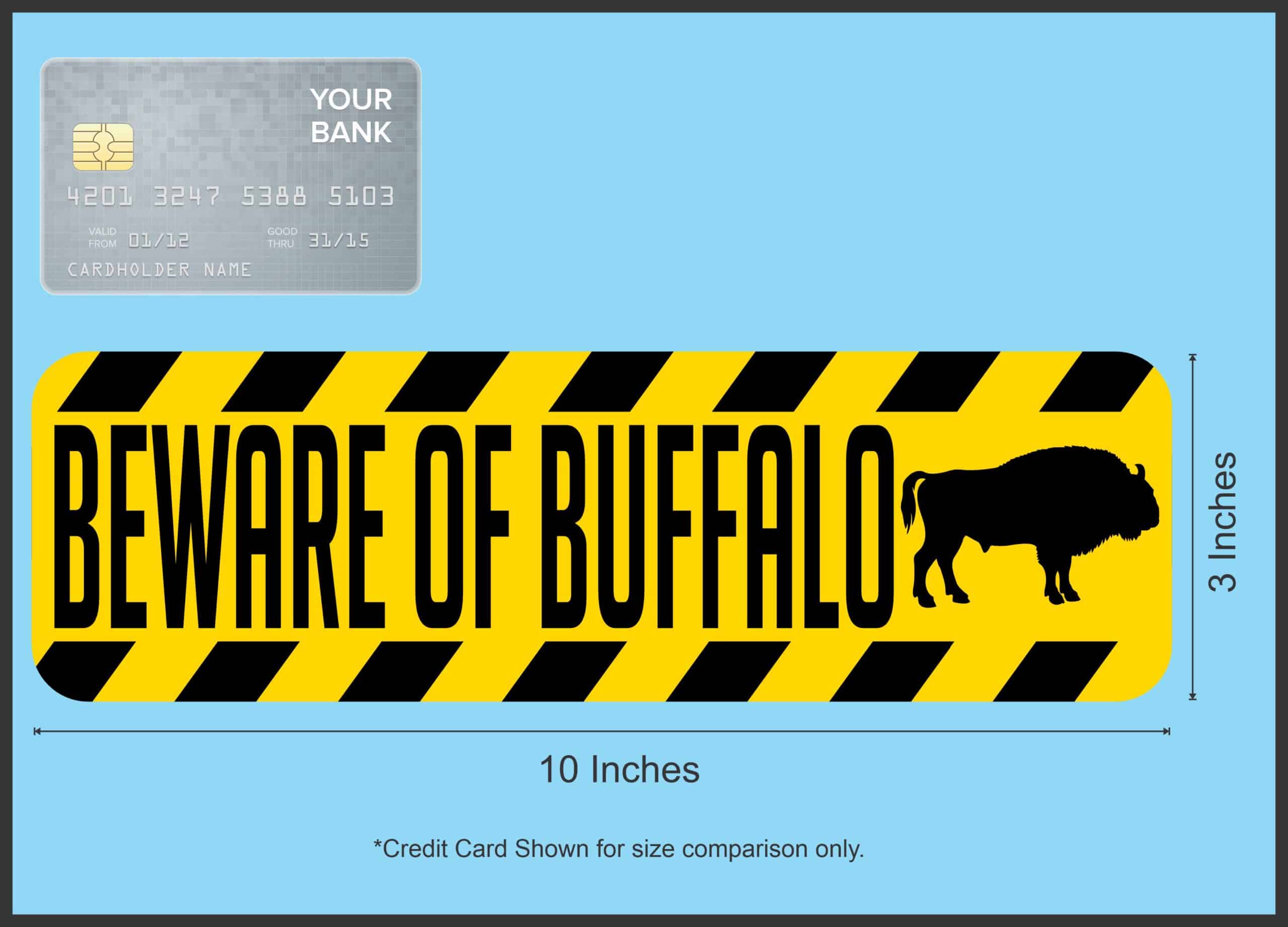 10in x 3in Beware Of Buffalo Bumper Sticker Vinyl Animal Caution Stickers