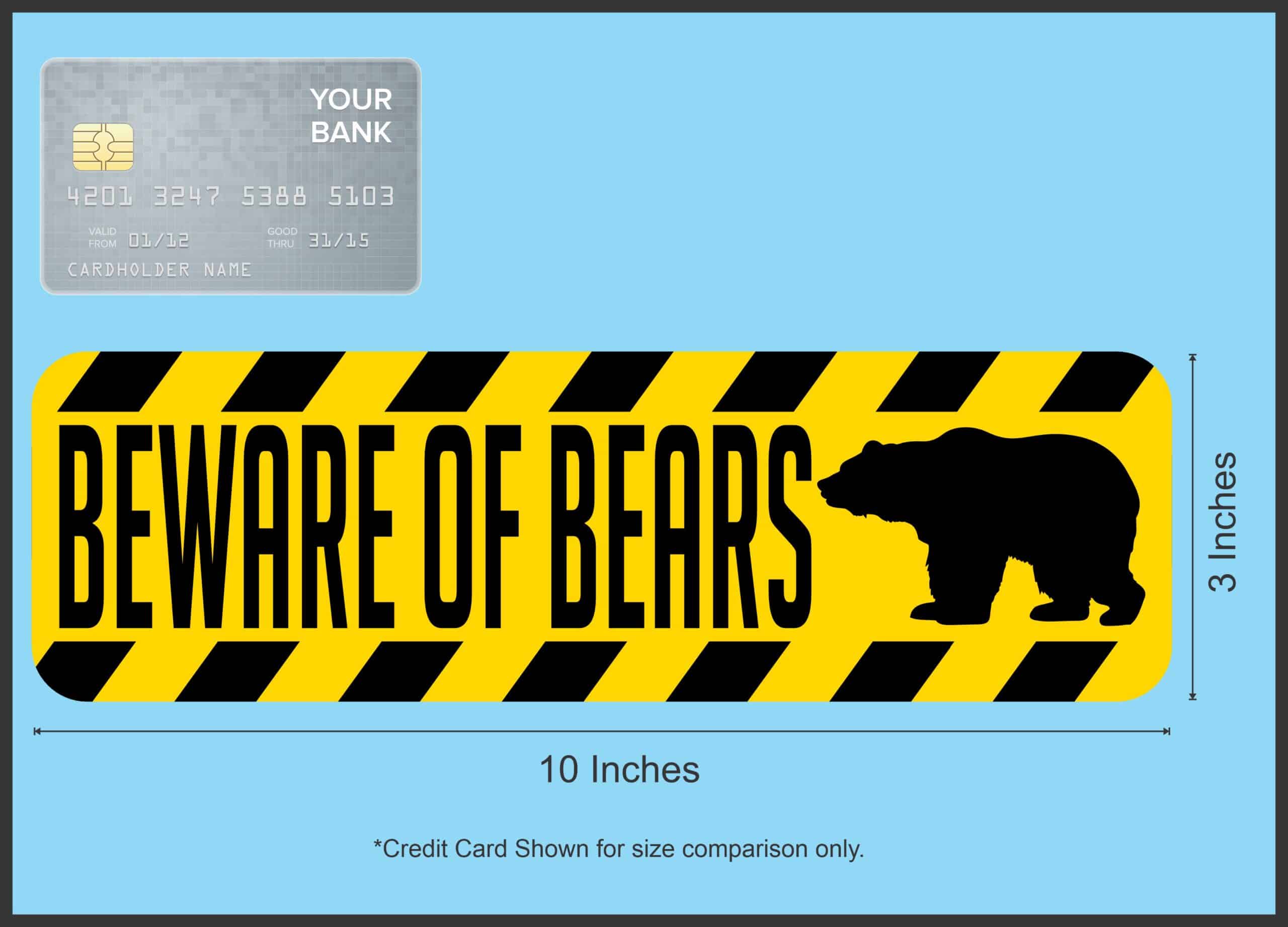 10in x 3in Beware Of Bears Magnet Magnetic Wildlife Caution Sign Magnets