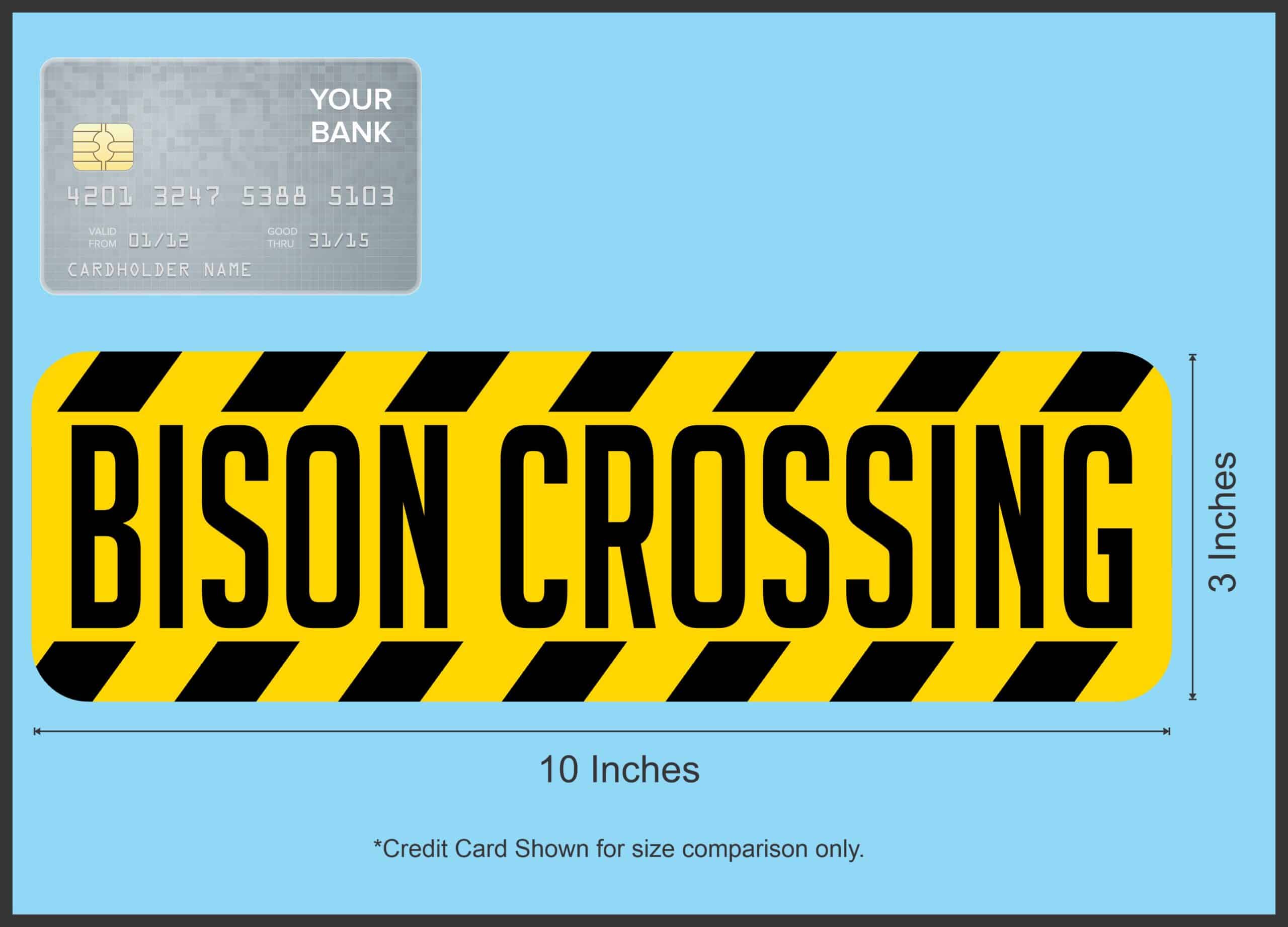 10in x 3in Bison Crossing Magnet Magnetic Wildlife Caution Sign Magnets
