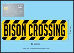 10in x 3in Bison Crossing Bumper Sticker Vinyl Animal Caution Stickers