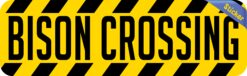 10in x 3in Bison Crossing Bumper Sticker Vinyl Animal Caution Stickers
