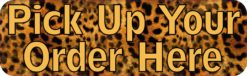 pick up your order here