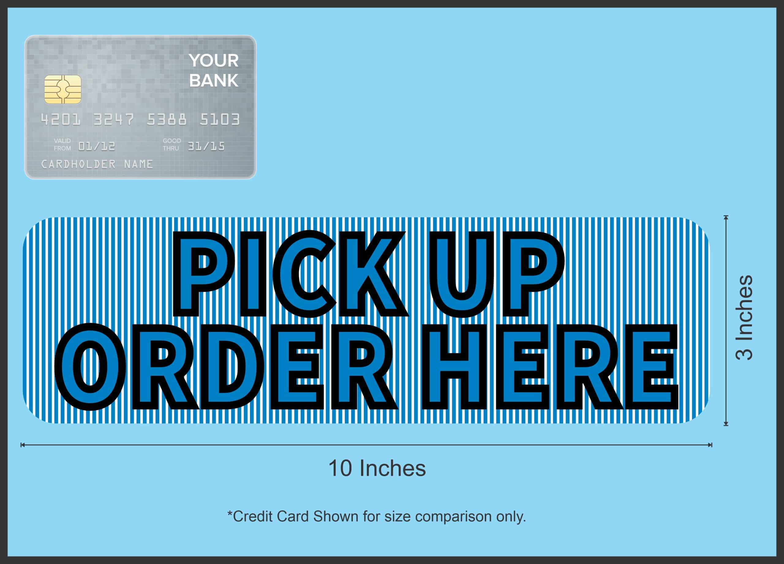 10in x 3in Blue Striped Pick Up Order Here Sticker Vinyl Business Stickers - Image 5