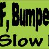 Green Back Off Bumper Humper