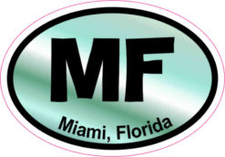 Green Oval MF Miami sticker