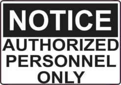 authorized personnel only