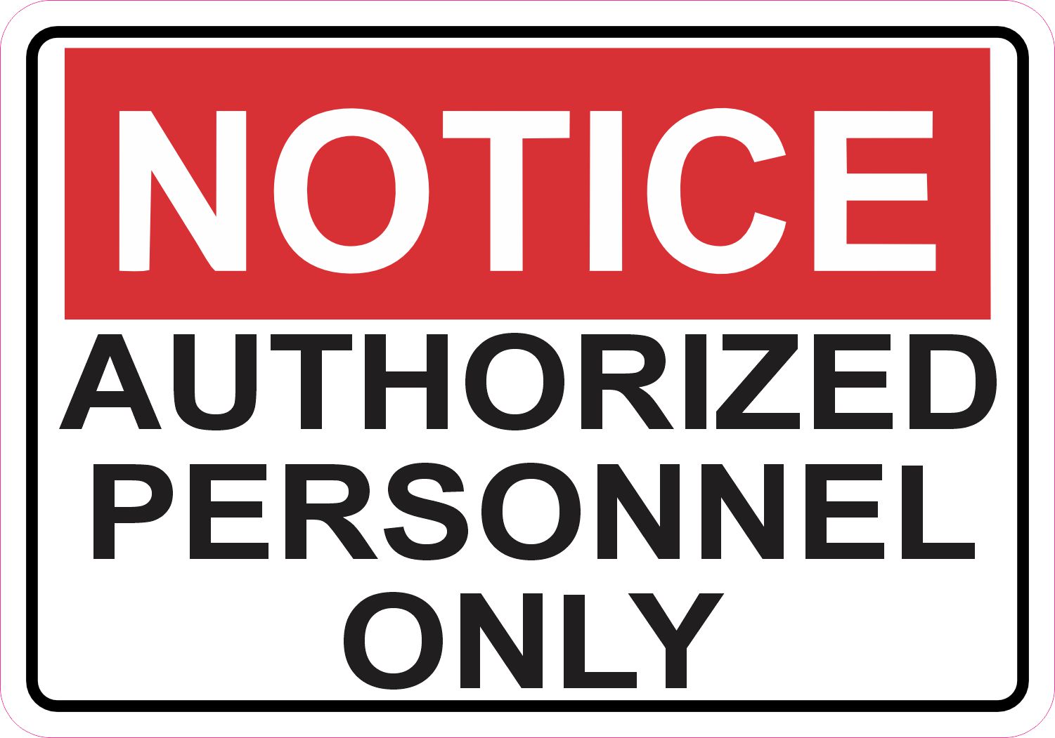 5in x 3.5in Red Authorized Personnel Only Magnet Vinyl Magnetic Wall Sign