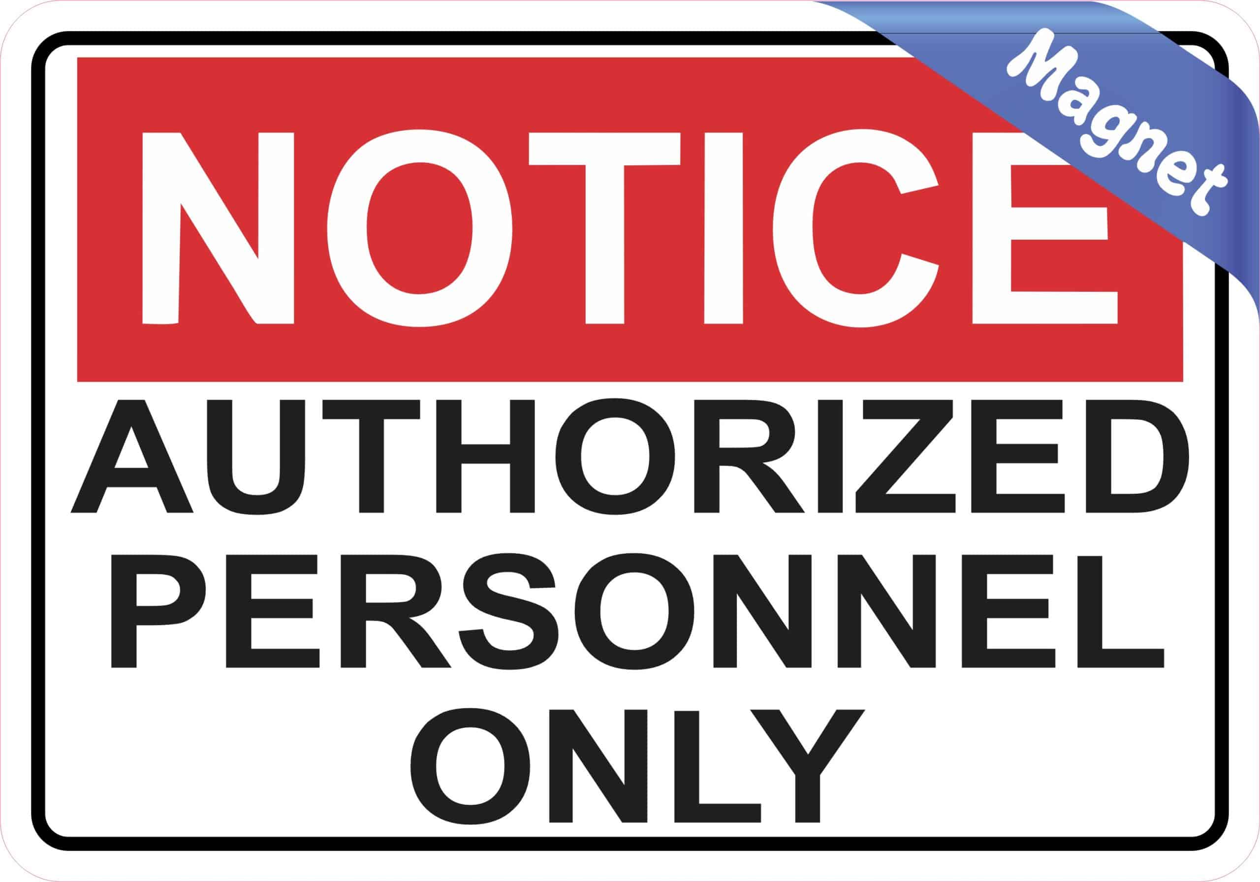 5in x 3.5in Red Authorized Personnel Only Magnet Vinyl Magnetic Wall Sign - Image 2