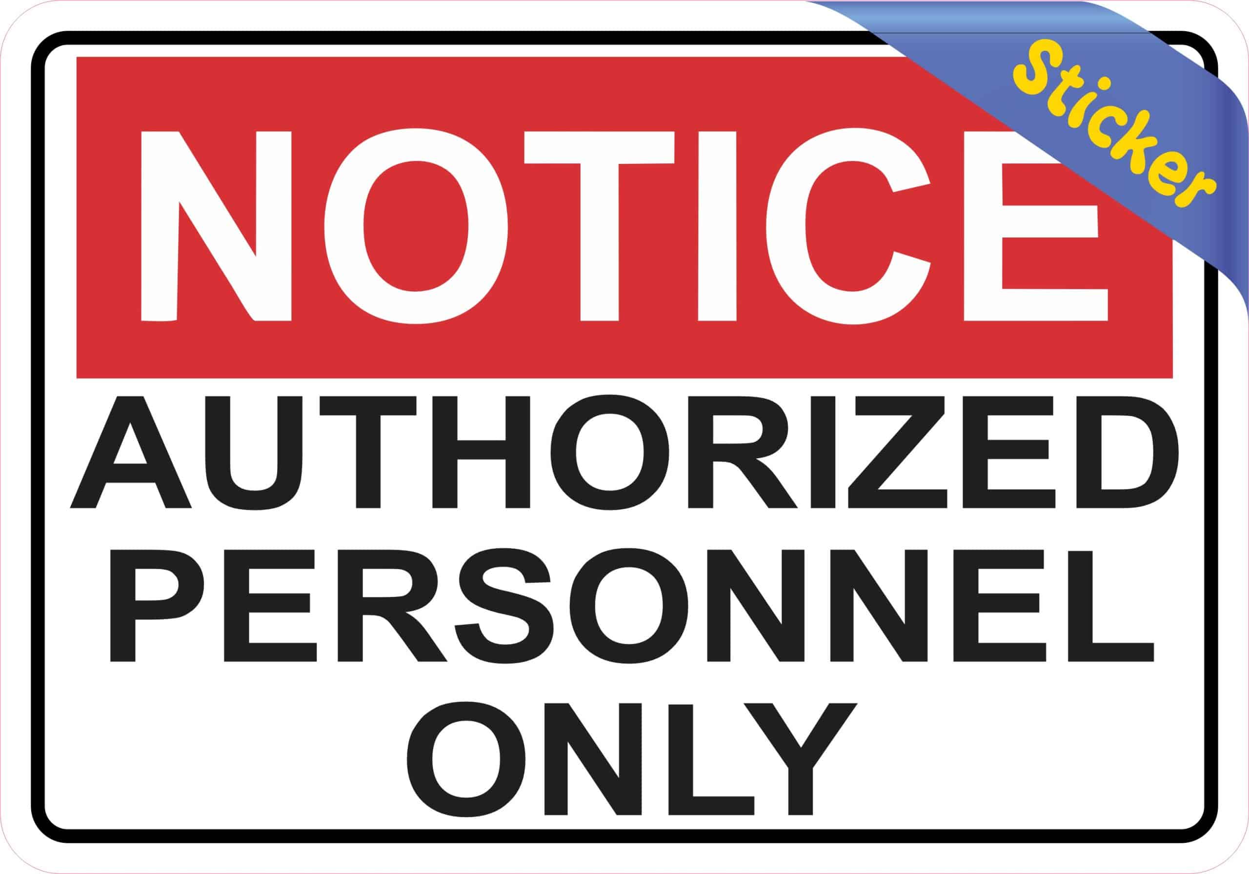 5in x 3.5in Red Authorized Personnel Only Sticker Vinyl Window Stickers - Image 2
