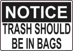 trash should be in bags
