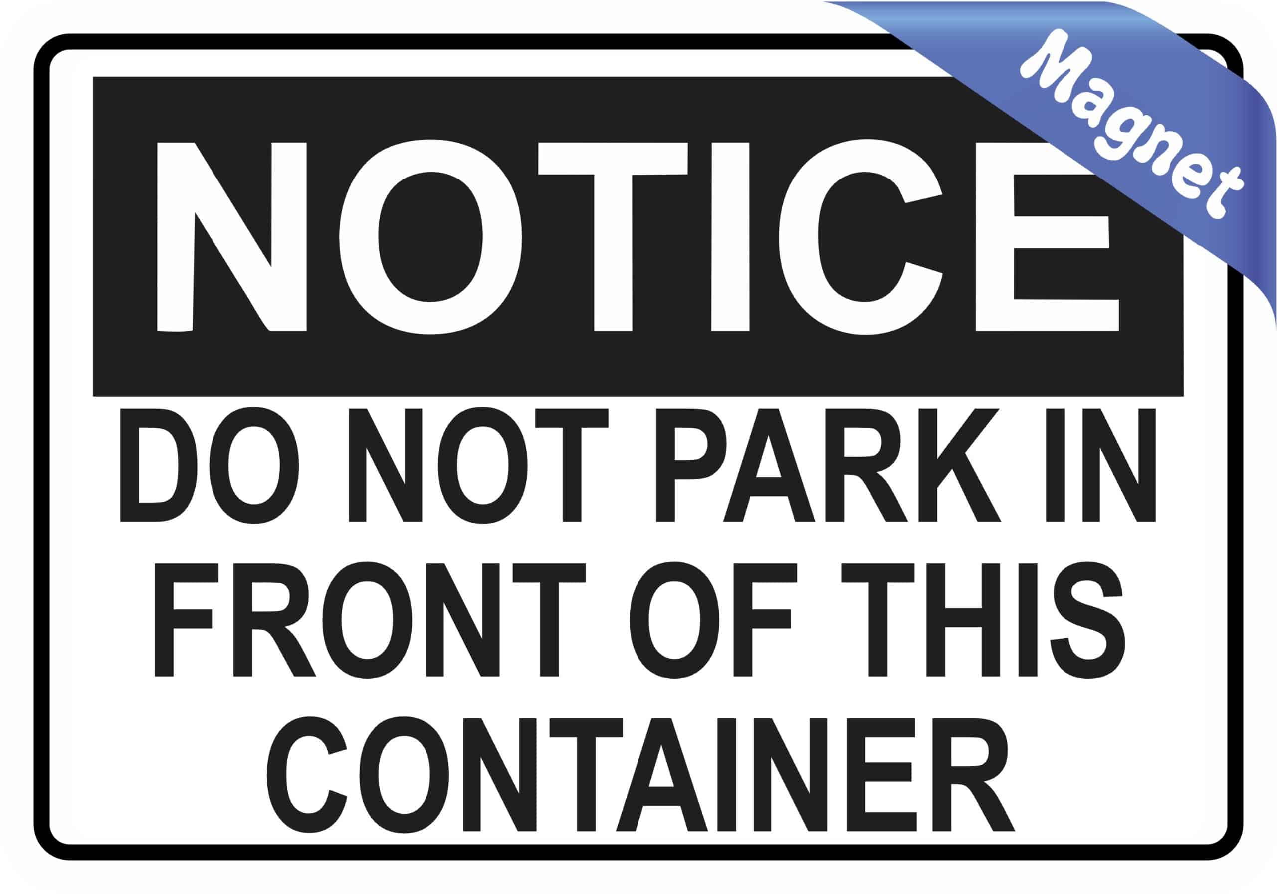 Do Not Park in front of Container magnet
