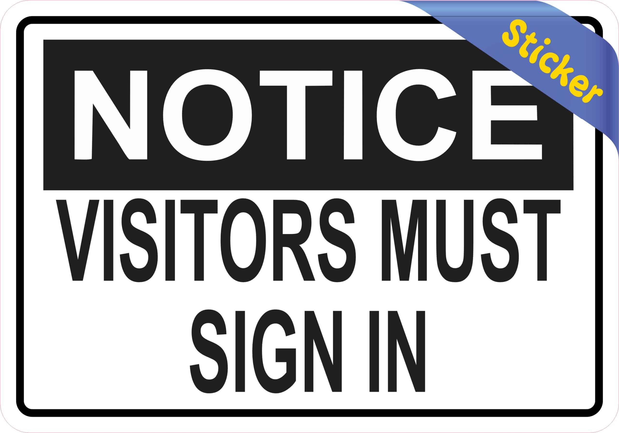 5in x 3.5in Visitors Must Sign In Sticker Vinyl Sign Decals Door - Image 2