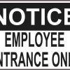 employee entrance only