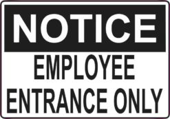 employee entrance only