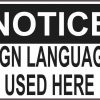 Sign Language Used Here sticker