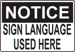 Sign Language Used Here sticker