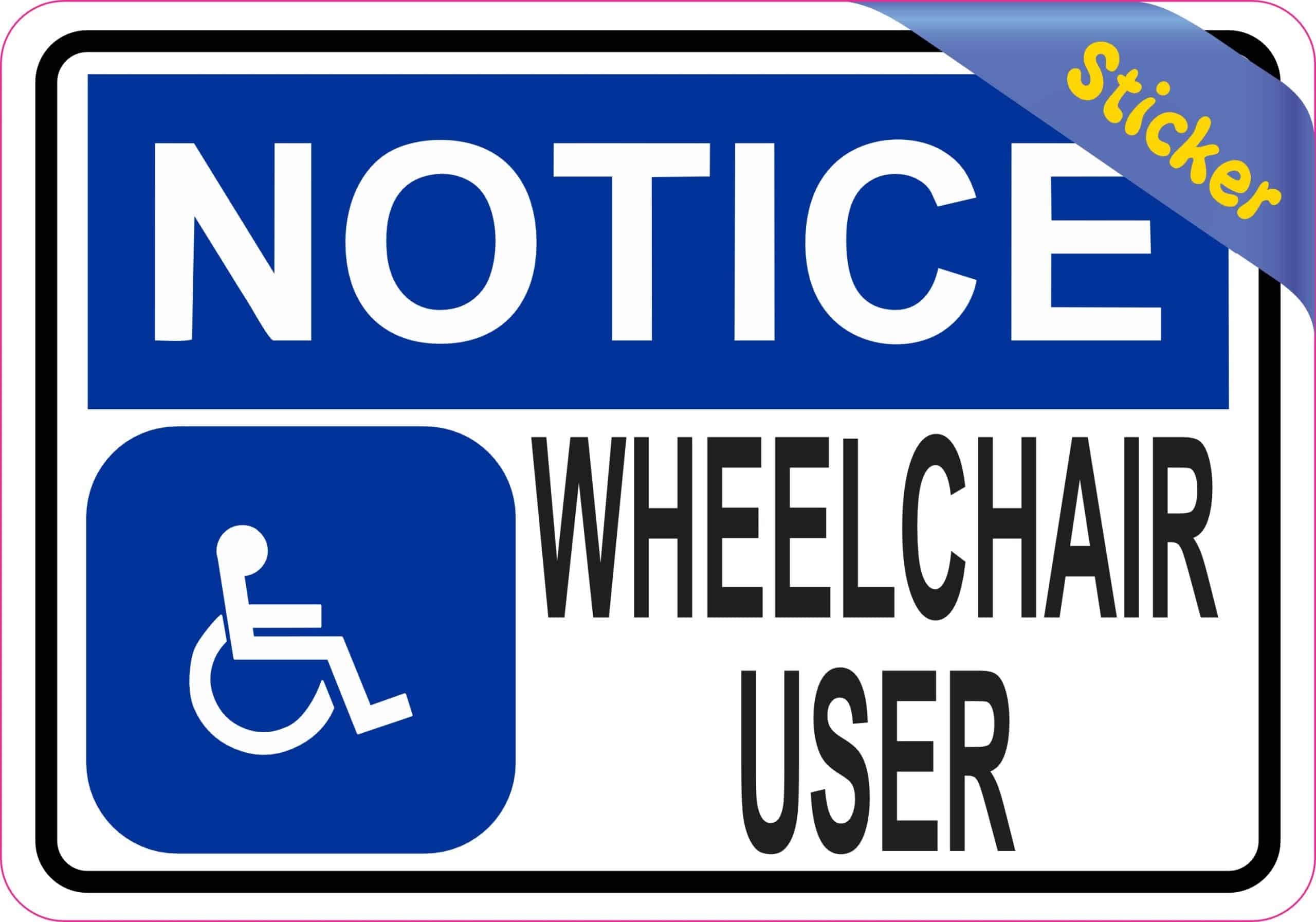 5in x 3.5in Wheelchair User Sticker Vinyl Vehicle Sign Notice Stickers - Image 2
