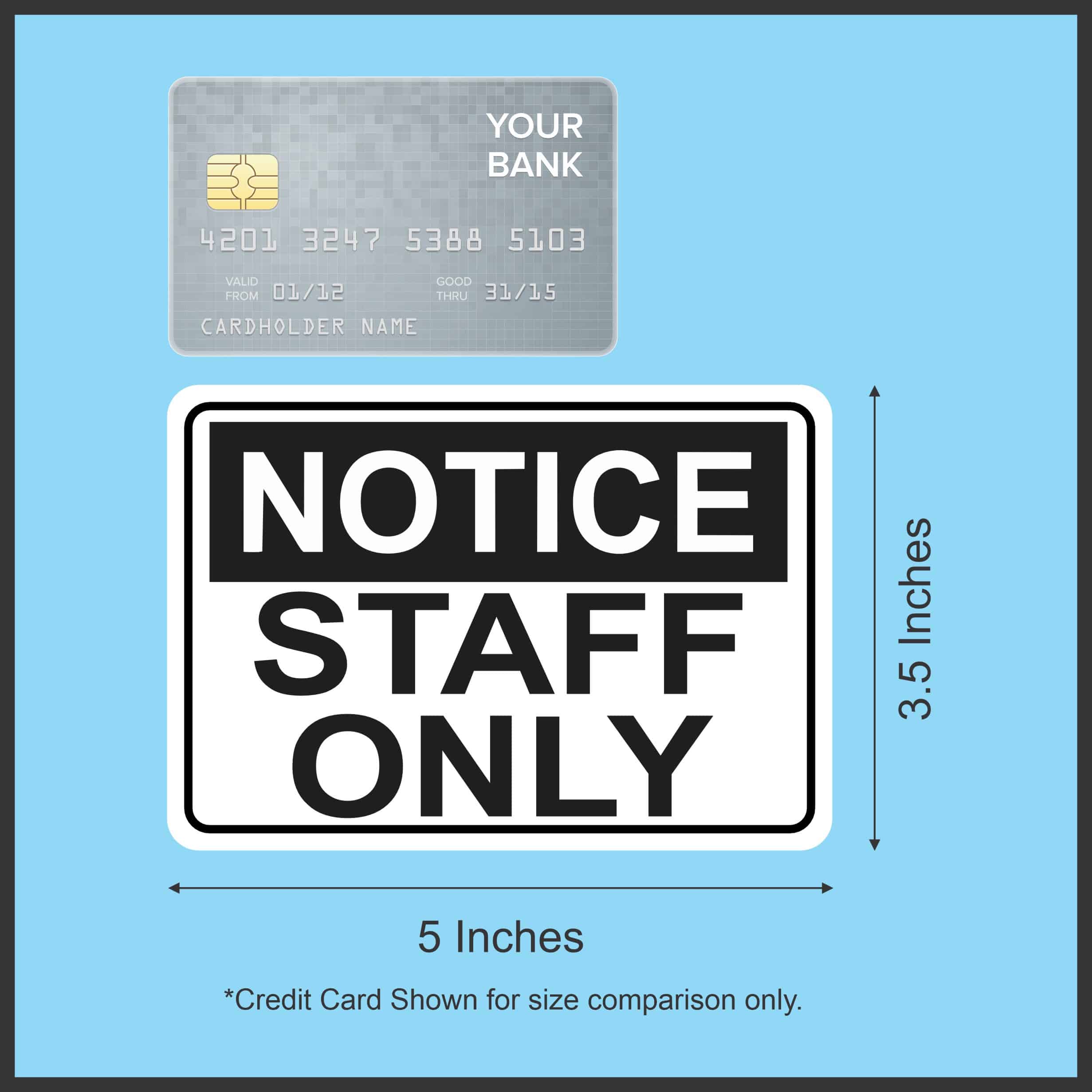 5in x 3.5in Notice Staff Only Sticker Vinyl Door Wall Sign Stickers