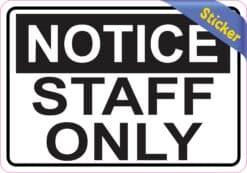 5in x 3.5in Notice Staff Only Sticker Vinyl Door Wall Sign Stickers