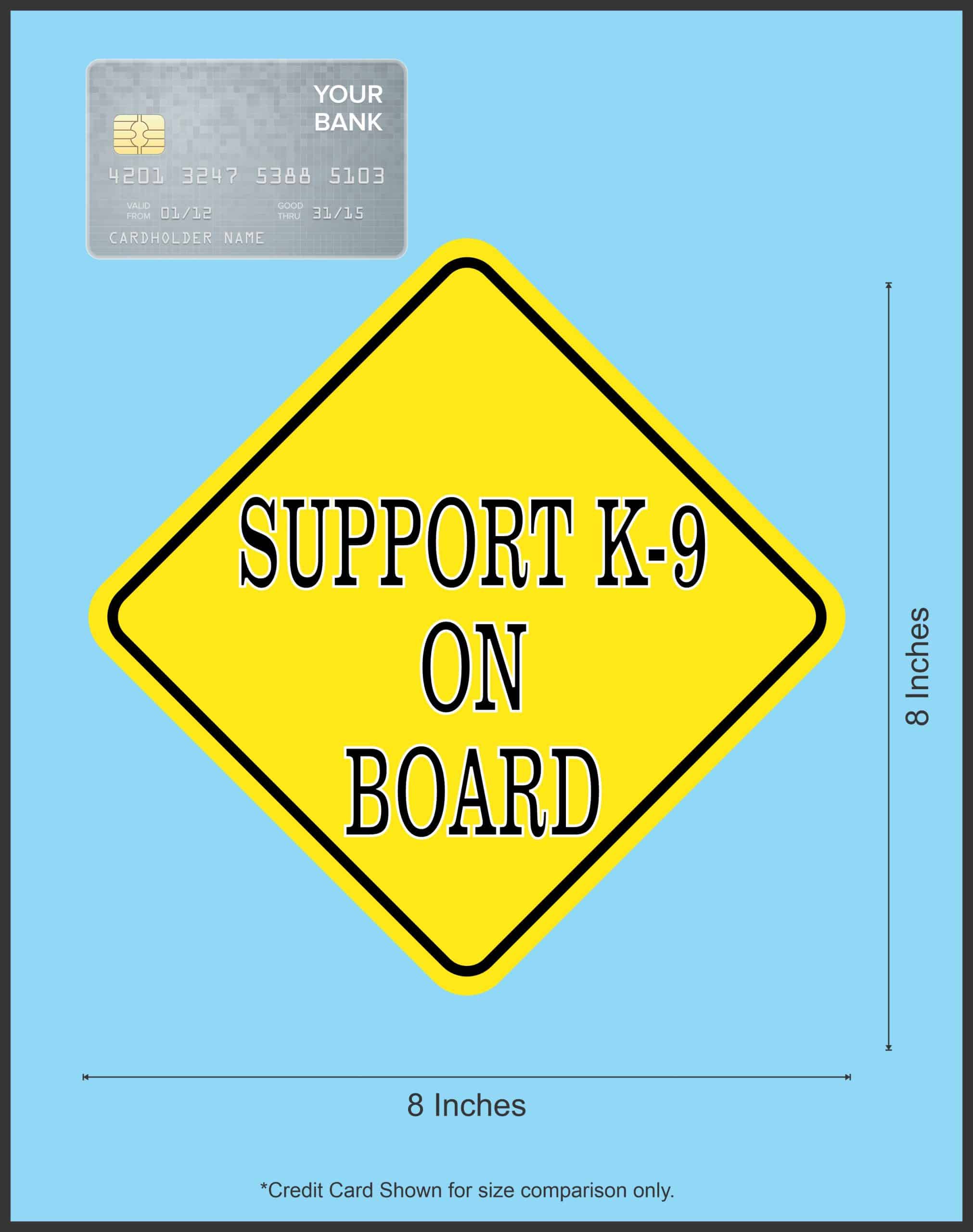 8in x 8in Support K-9 on Board Magnet - Image 4