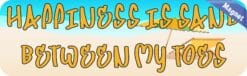 10in x 3in Happiness Is Sand Between My Toes Magnet Vehicle Bumper Magnets
