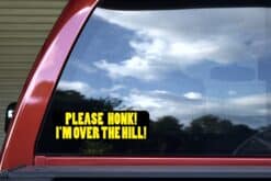 10in x 3in I'm Over The Hill Bumper Sticker Funny Birthday Age Stickers