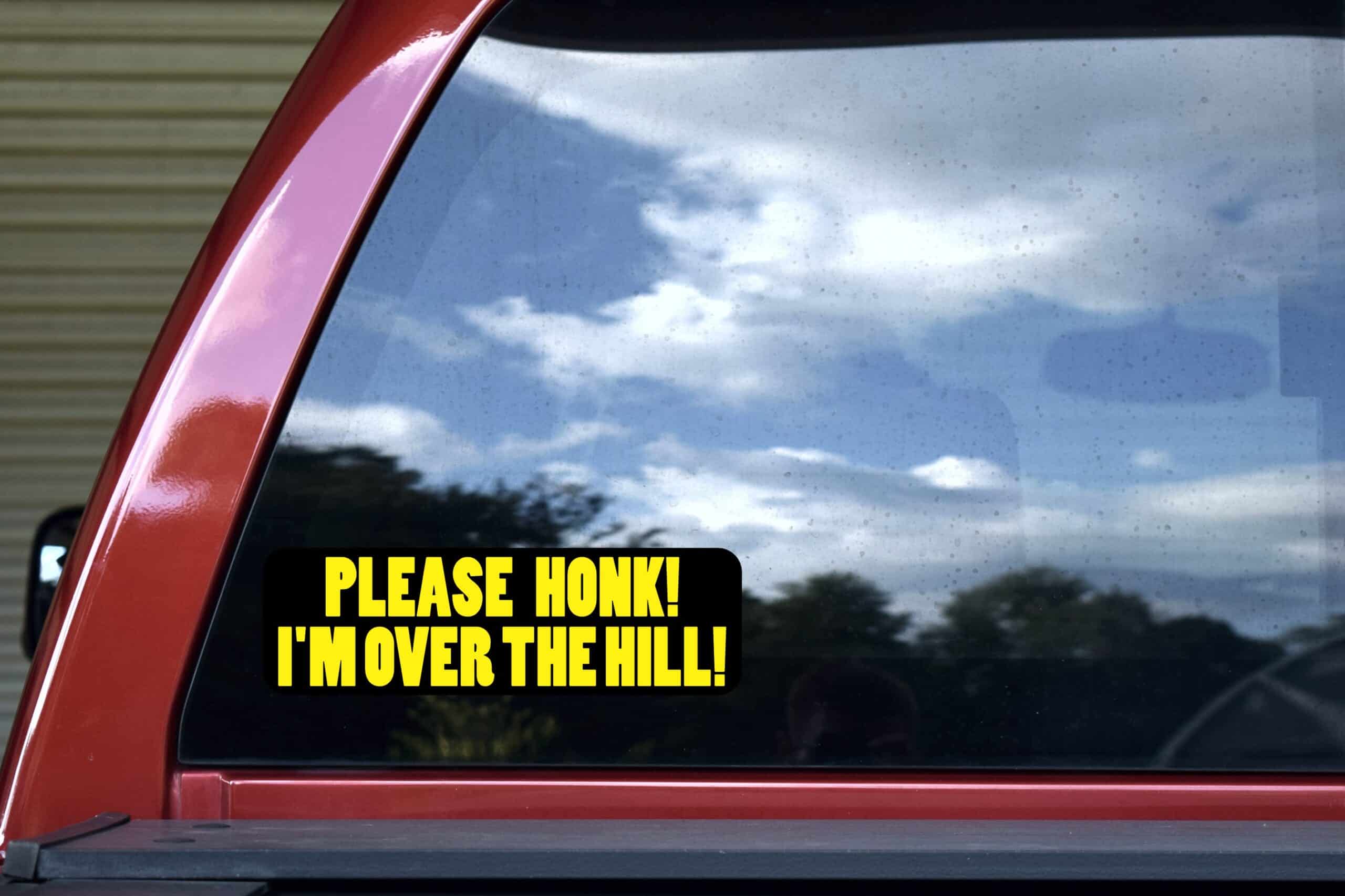 10in x 3in I'm Over The Hill Bumper Sticker Funny Birthday Age Stickers