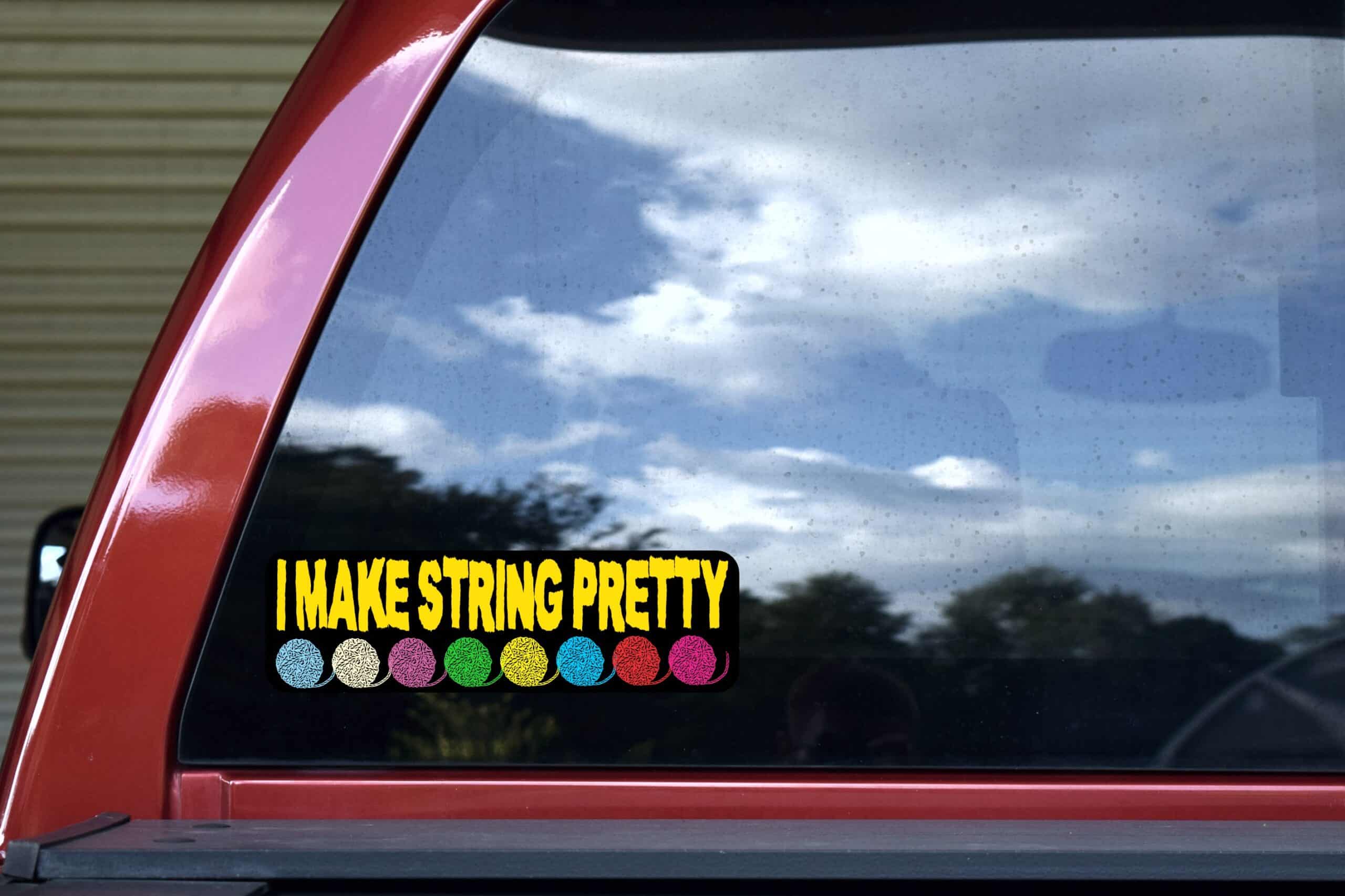 10in x 3in Multi Color I Make String Pretty Bumper Sticker Vehicle Stickers