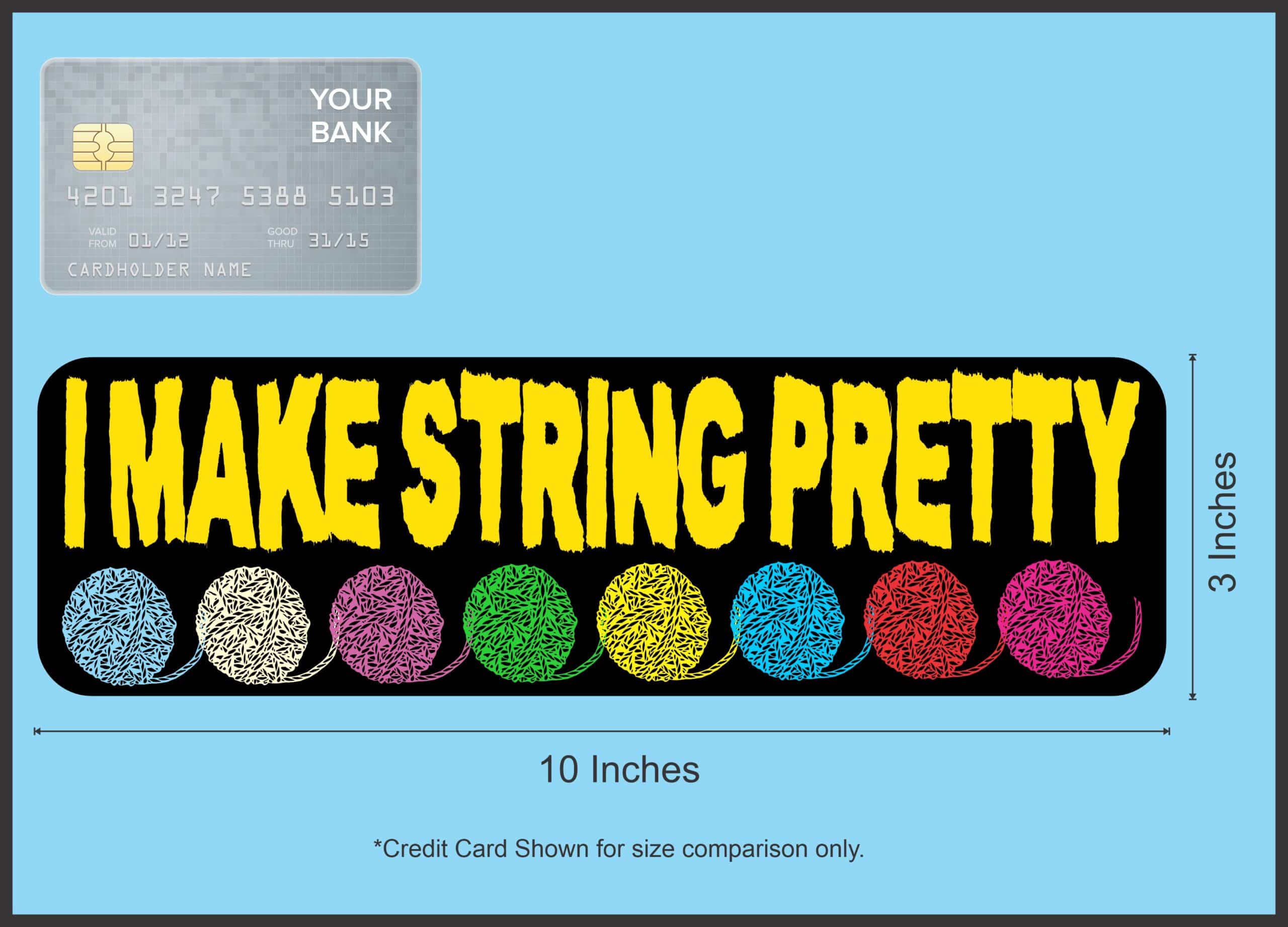 10in x 3in Multi Color I Make String Pretty Sewing Magnet Vehicle Magnets