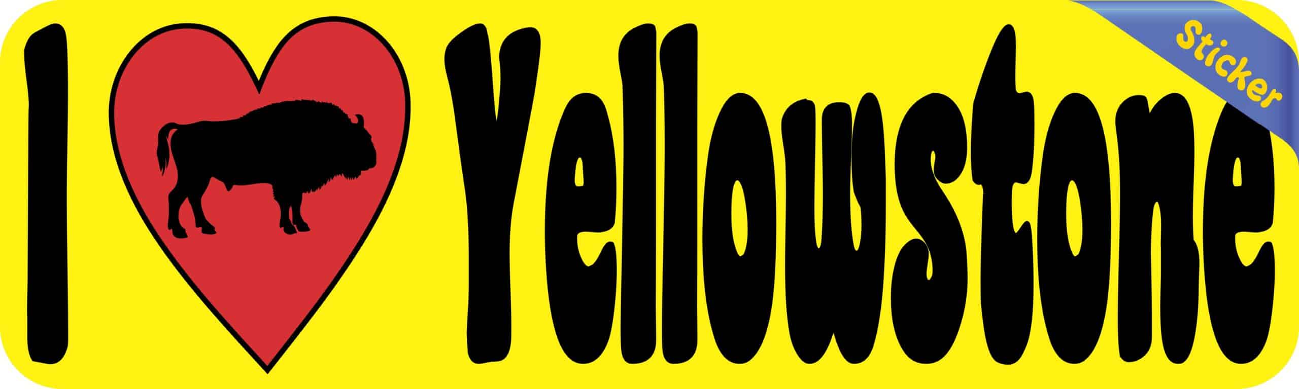 10in x 3in I Love Yellowstone Bumper Sticker Vinyl Vehicle Window Stickers