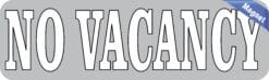 10in x 3in Gray No Vacancy Magnet Magnetic Business Sign Magnets