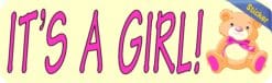 10in x 3in Teddy Bear Its A Girl Bumper Sticker