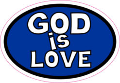 Blue Oval God Is Love sticker