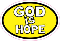 Yellow Oval God Is Hope sticker