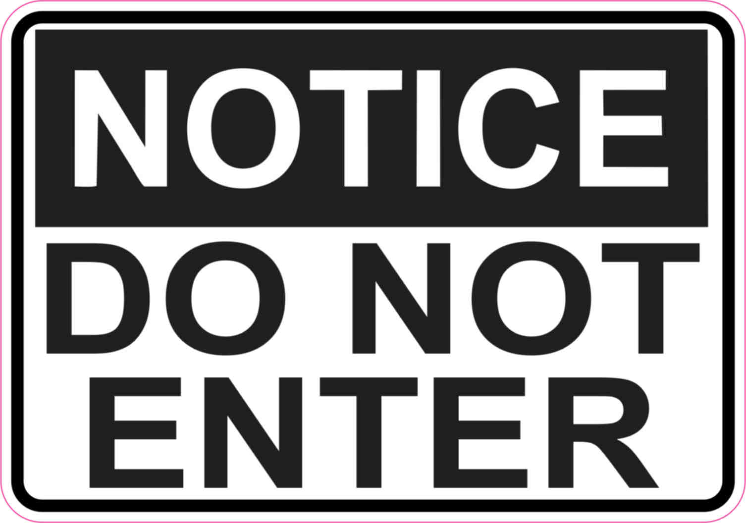 5in-x-3-5in-notice-do-not-enter-sticker-vinyl-sign-business-door