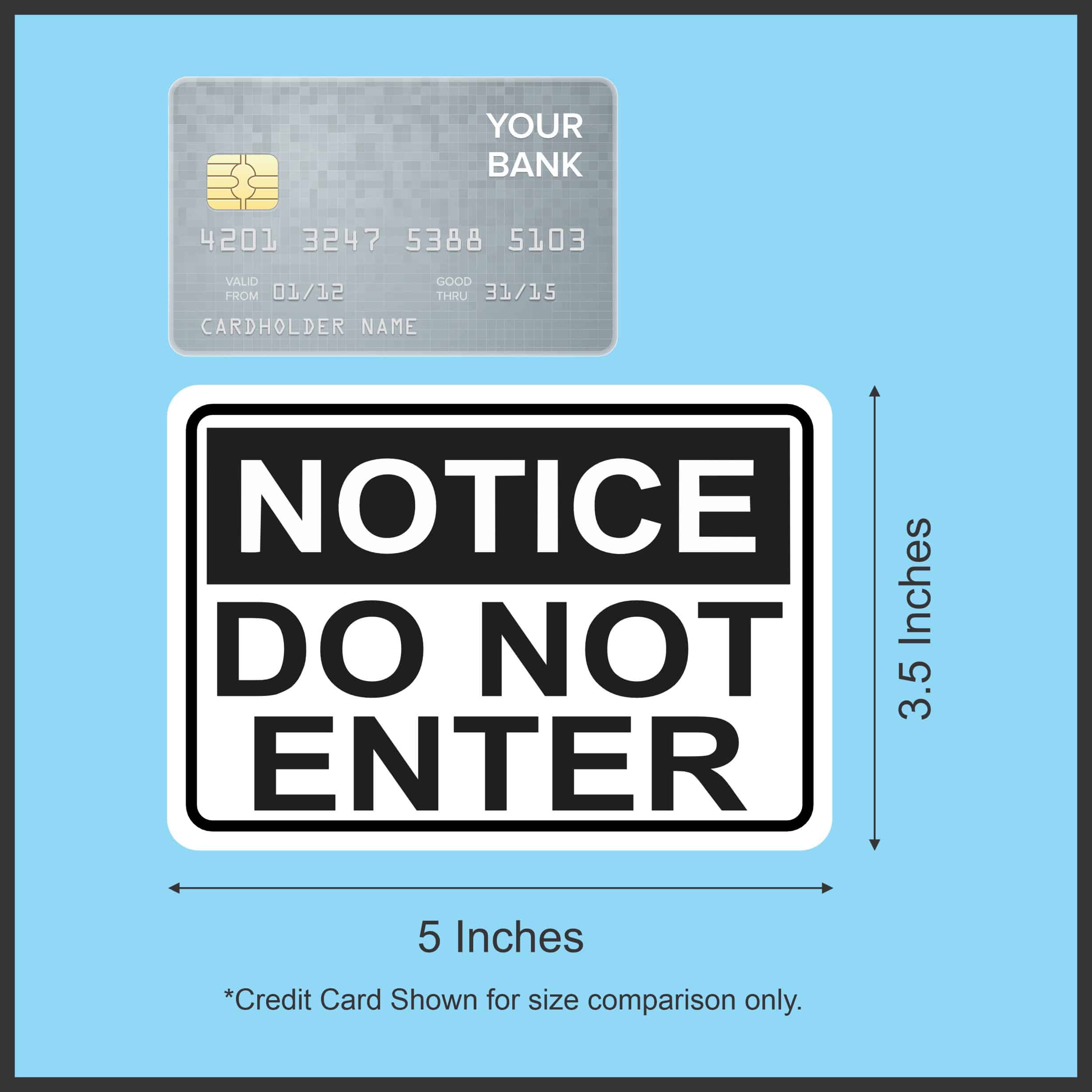 5in x 3.5in Notice Do Not Enter Sticker Vinyl Sign Business Door - Image 4