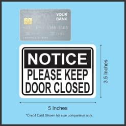 5in x 3.5in Notice Please Keep Door Closed Magnet Magnetic Sign - Image 3