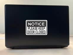 5in x 3.5in Notice Please Keep Door Closed Sticker Vinyl Business Sign - Image 3