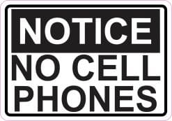 5in x 3.5in Notice No Cell Phones Sticker Vinyl Door Signs Business Sign