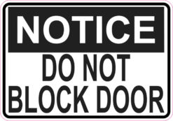 do not block door