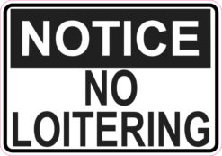 no loitering