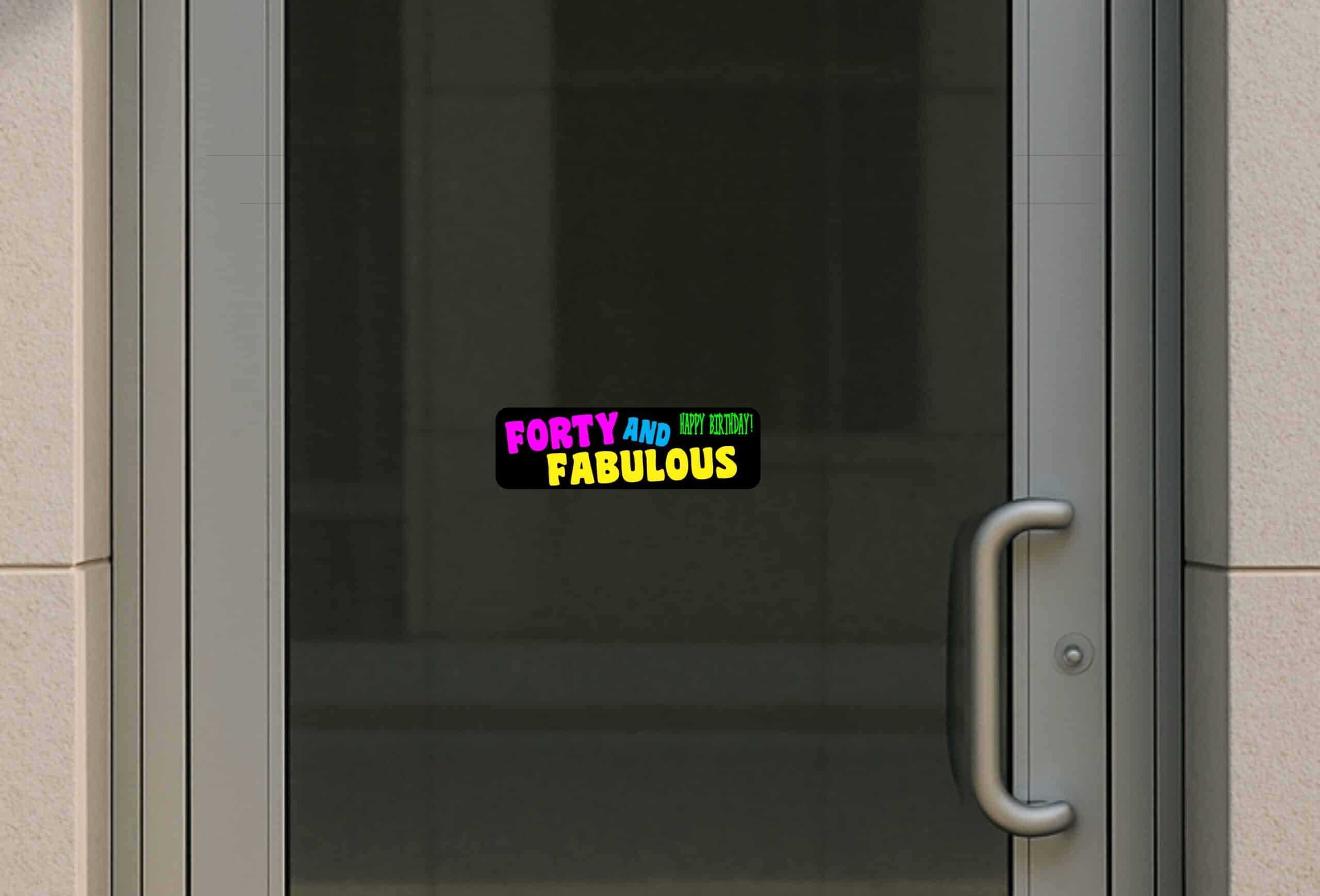 10in x 3in Black Forty And Fabulous Bumper Sticker Funny Birthday Stickers