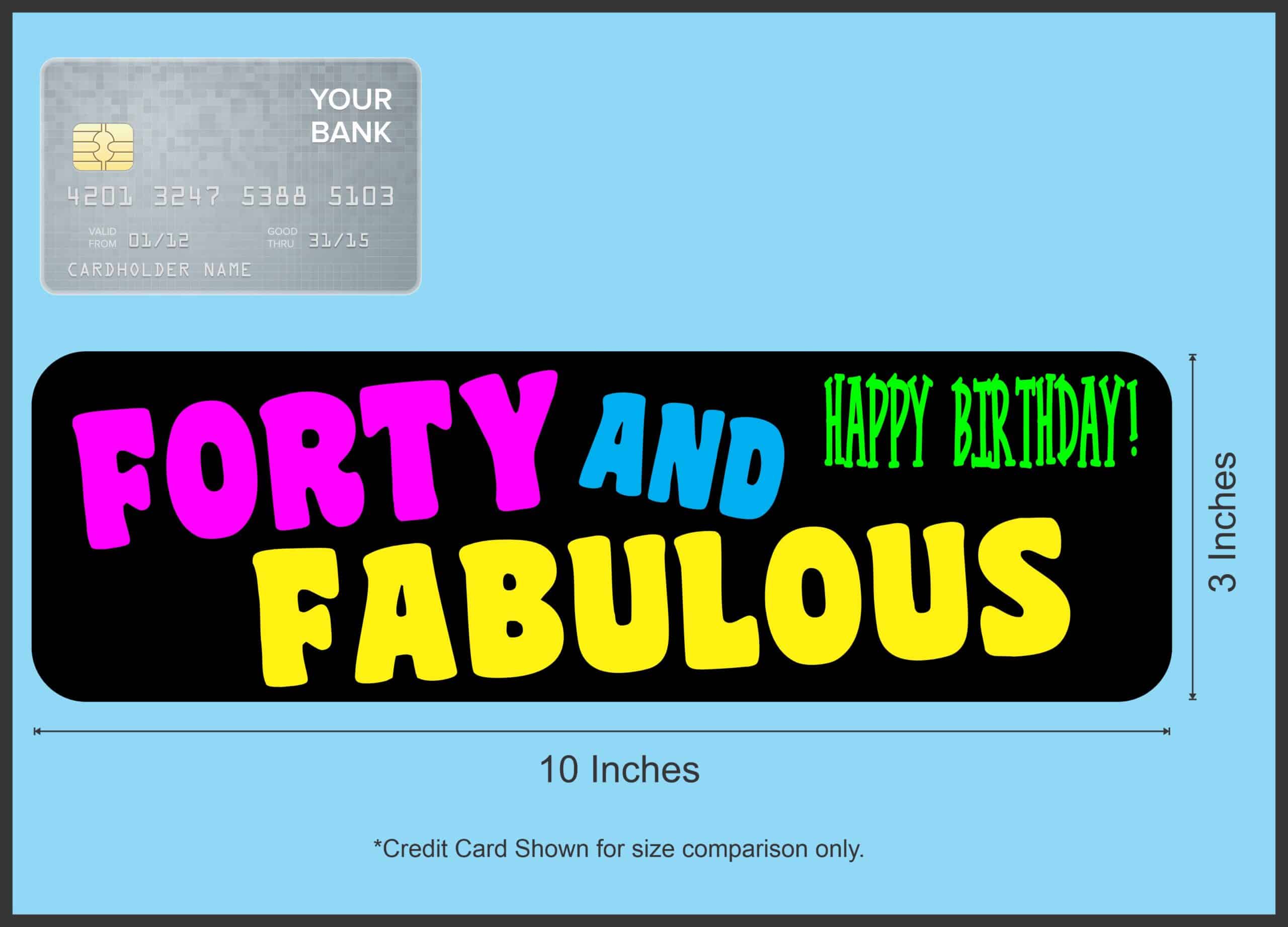 10in x 3in Black Forty And Fabulous Magnet Funny Birthday Bumper Magnets