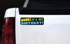 10in x 3in Honk It's My Birthday Bumper Sticker Funny Vehicle St