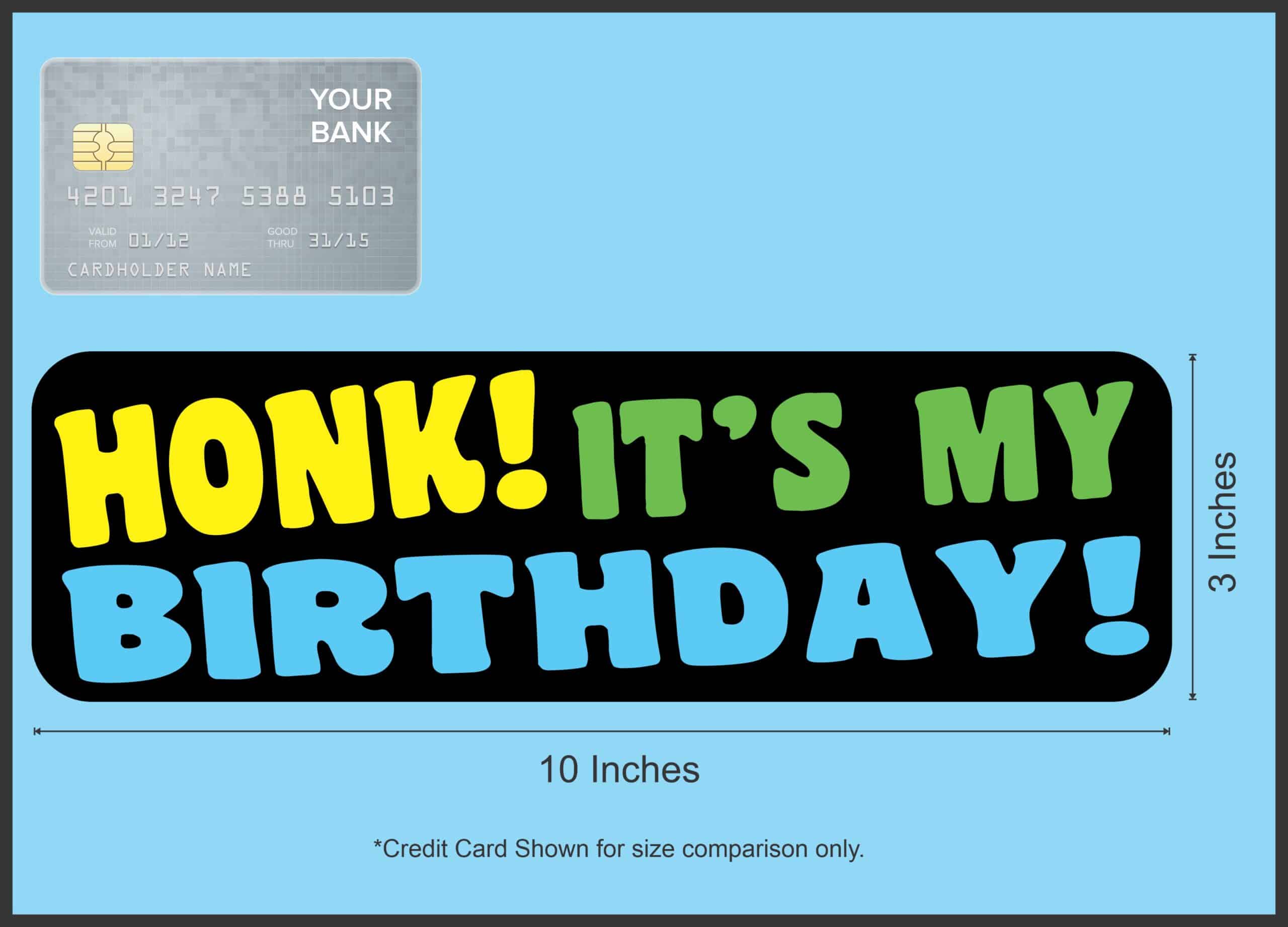 10in x 3in Honk It's My Birthday Bumper Sticker Funny Vehicle St
