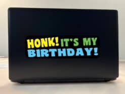10in x 3in Honk It's My Birthday Bumper Sticker Funny Vehicle St
