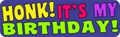10in x 3in Blue Honk Its My Birthday Bumper Magnet